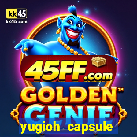 yugioh capsule monster coliseum fusion and evolution list